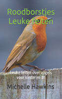 Roodborstjes Leuke feiten: Leuke feiten over vogels voor kinderen #1