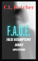 F.A.D.E.