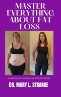 Master Everything about Fat Loss