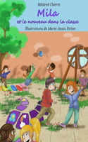 Mila et le nouveau dans la classe: (Les Aventures de Mila la Petite Fée Des Bois)