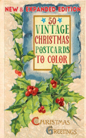 50 vintage christmas postcards to color: A Vintage Grayscale coloring book Featuring 50+ Retro & old time Christmas Greetings to Draw (Coloring Book for Relaxation)