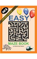 Easy Maze Book for Kids Ages 4-8 - Vol 6