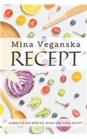 Mina Veganska Recept