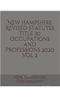New Hampshire Revised Statutes Title 30 Occupations and Professions Vol 2