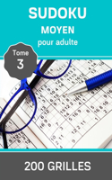 Sudoku moyen pour Adulte - Tome 3 - 200 grilles