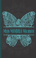 Mein Mandala Malbuch: Malbuch für Erwachsene mit Mandala-Tieren, Stressabbauende Tiermotive