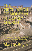 The Circulation of Money in the Early Church