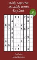 Sudoku Large Print for Adults - Easy Level - N°37: 100 Easy Puzzles - Big Size (8.3"x8.3") and Large Print (36 points)(Sudoku Large Print - Easy Level)