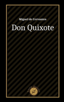 Don Quixote by Miguel de Cervantes
