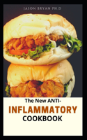 The New Anti - Inflammatory Cookbook