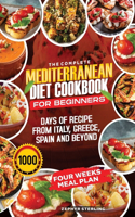 Complete Mediterranean Cookbok for Beginners.
