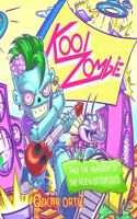 KOOL ZOMBIE and the invasión of the alien octopuses.