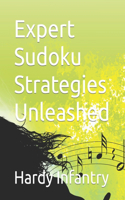 Expert Sudoku Strategies Unleashed