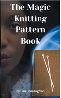 Magic Knitting Pattern Book