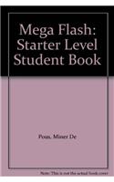 MEGA FLASH STD BK STARTER LVL