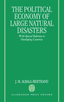 Political Economy of Large Natural Disasters