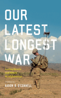 Our Latest Longest War