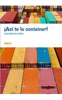 ¡Así te lo container!