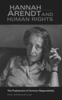 Hannah Arendt and Human Rights