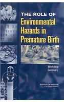 Role of Environmental Hazards in Premature Birth