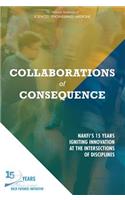 Collaborations of Consequence