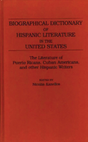 Biographical Dictionary of Hispanic Literature in the United States