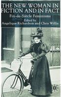 New Woman in Fiction and Fact