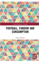 Football, Fandom and Consumption