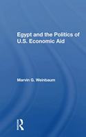 Egypt and the Politics of U.S. Economic Aid