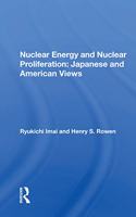 Nuclear Energy And Nuclear Proliferation