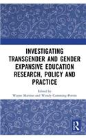 Investigating Transgender and Gender Expansive Education Research, Policy and Practice