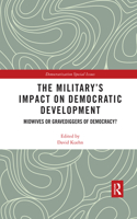 Military's Impact on Democratic Development