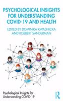 Psychological Insights for Understanding Covid-19 and Health