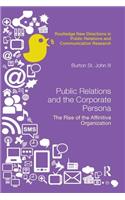 Public Relations and the Corporate Persona