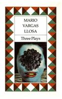Three Plays: The Young Lady from Tacna, Kathie and the Hippopotamus, La Chunga