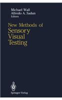 New Methods of Sensory Visual Testing