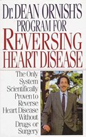 Dr. Dean Ornish's Program for Reversing Heart Disease