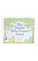 Bunny Who Found Easter