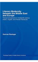Literary Modernity Between the Middle East and Europe