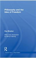 Philosophy and the Idea of Freedom