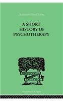 A Short History Of Psychotherapy