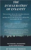 The Inauguration of Insanity (an erotic novella)