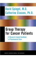 Group Therapy for Cancer Patients: A Research-Based Handbook of Psychosocial Care