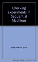 Checking Experiments in Sequential Machines