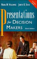 Presentations For Decision Makers, 3Rd Edition