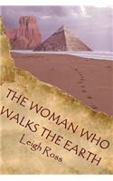 Woman who walks the Earth