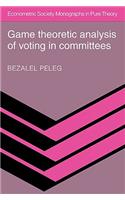 Game Theoretic Analysis of Voting in Committees