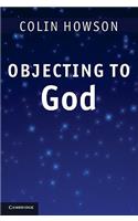 Objecting to God