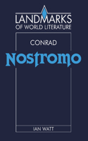 Conrad: Nostromo: Nostromo(Landmarks of World Literature)