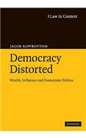 Democracy Distorted